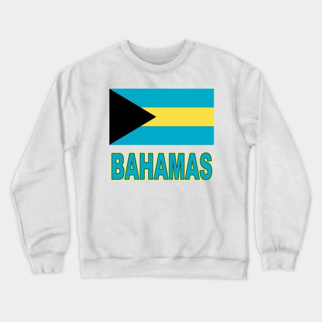 The Pride of the Bahamas - Bahamian Flag Design Crewneck Sweatshirt by Naves